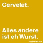 Alles andere ist Wurst